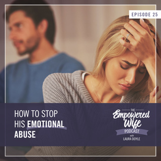 025: How to Stop His Emotional Abuse