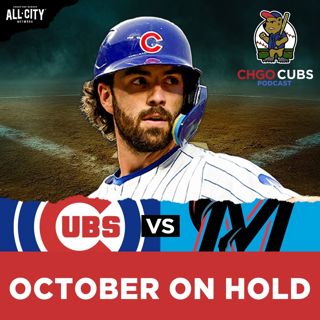 CUBS POSTGAME: Cubs Drop Series to Marlins, October Still ONE Win Away | CHGO Cubs