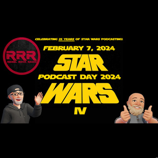 Star Wars Podcast Day 2024!