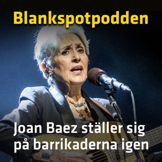 Joan Baez ställer sig på barrikaderna igen