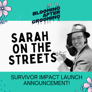 Sarah on the Streets: Survivor Impact Launch Announcement!