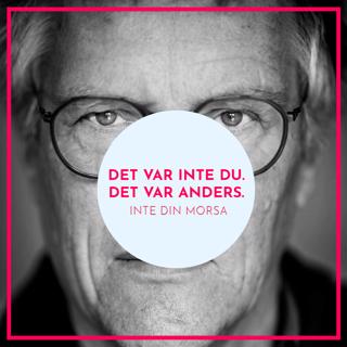 Det var inte du. Det var Anders.