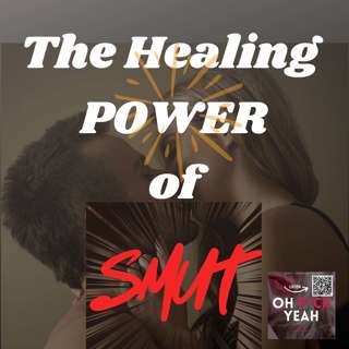 The Healing Power of Smut Part 4: Breaking Free from Religious and Societal Constraints on Sexuality, with Guest Chuck