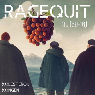 RageQuit 085 (69-16) - Kolesterol Kongen!