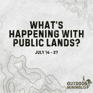 Chaco Canyon Protections Waiver, ESA Definition of "Harm" Rescinded, and What the BWCA Fires Tell Us About Fire Management - Public Lands News (July 18 - 27)