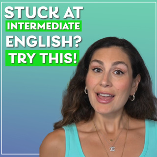 Stuck at Intermediate English? 5 Unusual Ways to Break Through to Fluency