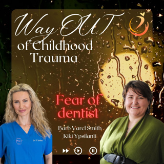 Episode 19 - The Fear Behind the Symptoms: From Dental Surgery to Trauma Healing with Kiki Ypsilanti