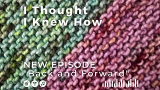 Episode 073: Back and Forward