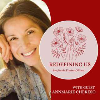 36: When Discomfort Is the Path to Connection with Annmarie Chereso