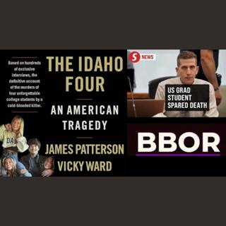 The Idaho 4: The End of Bryan Kohberger - It's Over.