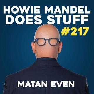 WTF? Matan Even | Howie Mandel Does Stuff #217