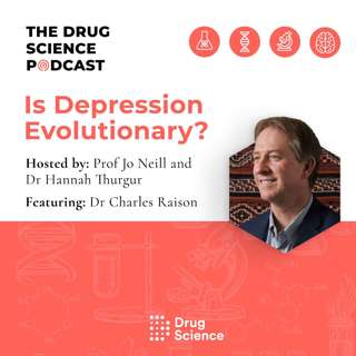 77. Is Depression Evolutionary? with Dr Charles Raison