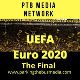 Bonus Content: Parking the Bus Episode 64 Euro 2020 Final #ITAENG