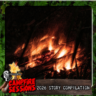 2 Hours of Scary Stories with Campfire Ambiance: Campfire Sessions 2026 Compilation