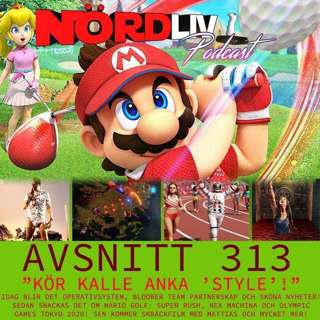 Avsnitt 313 - "Kör Kalle Anka 'style'!"