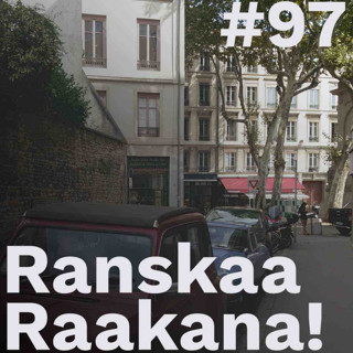Ranskaa raakana! #97 – Autenttiset tekstit ja tehtävät ranskan opetuksessa: vieraana Ella Sarjanen