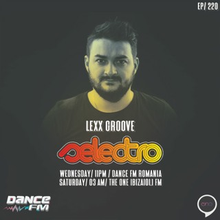 Selectro Podcast #220 w/ Lexx Groove