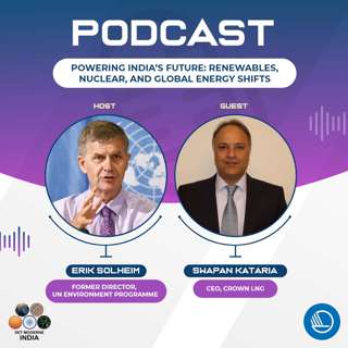 The Modern India Podcast #76-Powering India’s Future: Renewables, Nuclear, and Global Energy Shifts.
