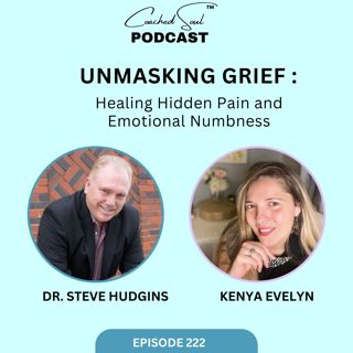Unmasking Grief: Healing Hidden Pain and Emotional Numbness