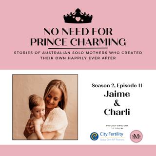 S2:E11 – Jaime & Charli