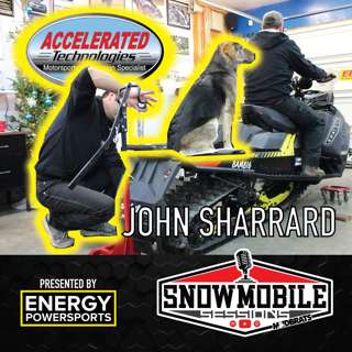 ACCELERATED TECHNOLOGIES - John Sharrard BACK by POPULAR Demand | Snowmobile Sessions