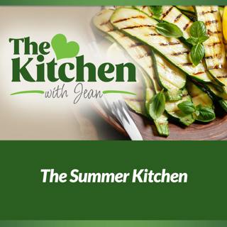 6/18/26: The Summer Kitchen