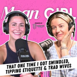 That one time I got swindled, tipping etiquette & trad wives