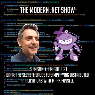 Dapr: The Secret Sauce to Simplifying Distributed Applications with Mark Fussell