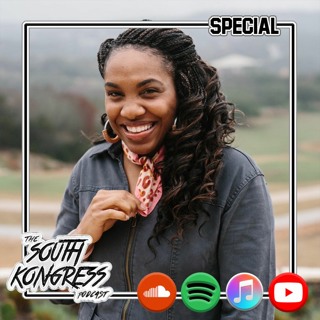 South Kongress Special - A Seat at the Table w/ Makeisha Muwana