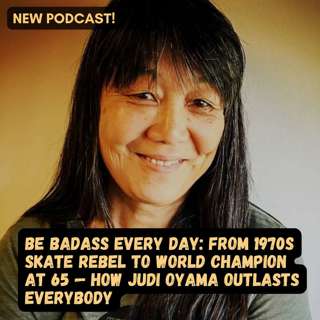 From Teenage Rebel to World Champion at 65 — How She Keeps Winning | Judi Oyama, 65