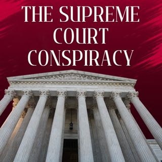 The Supreme Conspiracy