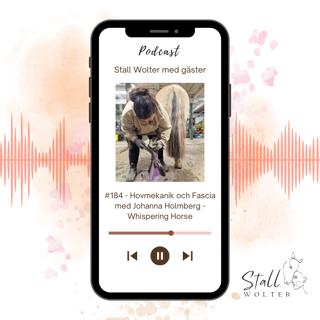 #184 - Hovmekanik och Fascia med Johanna Holmberg - Whispering Horse