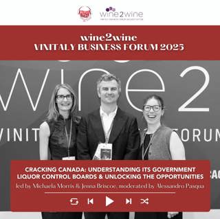 Ep. 2534 Cracking Canada: Understanding its government Liquor Control Boards and unlocking the opportunities | wine2wine Vinitaly Business Forum
