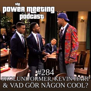#284 – Skoluniformer, Kevin Hart canceled & vad gör någon cool?