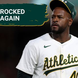 ROCKED AGAIN: Severino Melts Down in A’s Loss to Giants