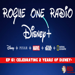 Episode 61: Celebrating 2 Years of Disney Plus!