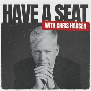 WHAT EVERY VICTIM NEEDS TO KNOW: CHRIS HANSEN WITH RENÉE WILLIAMS | Have A Seat