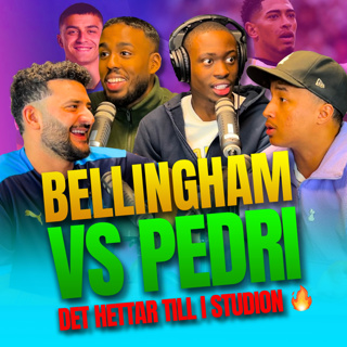 ARSENAL, BARCA & LIVERPOOL BÄST JUST NU?! | BELLINGHAM vs PEDRI