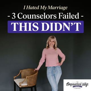 345: I Hated My Marriage - 3 Counselors Failed - *THIS* Didn't
