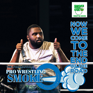 Pro Wrestling Smoke: We Come To The End Of The Road