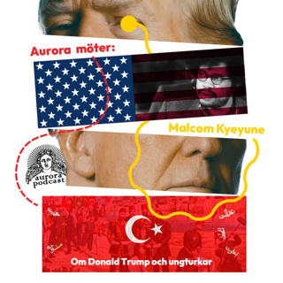 Aurora möter: Malcom Kyeyune - Om Donald Trump och amerikanska ungturkar