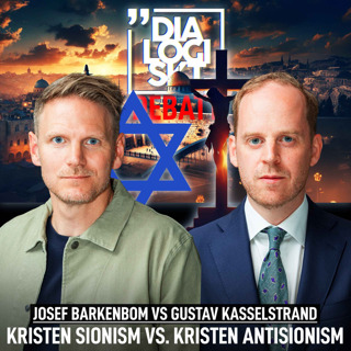 DLGSKT DEBATT: KASSELSTRAND vs BARKENBOM- Kristen Sionism vs. Kristen Antisionism