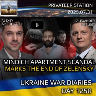 War in Ukraine, Analytics. Day 1250: Mindich Apartment Scandal is the End of Zelensky. Arestovych, Shelest.
