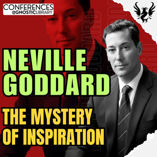 NEVILLE GODDARD ❯ The Mystery of Inspiration 🔥 Full Conference Audio 💫 The Law of Assumption