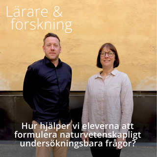 6. Hur hjälper vi elever att formulera naturvetenskapligt undersökningsbara frågor?