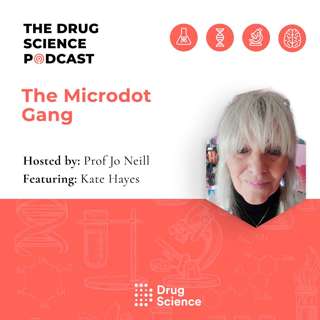 106. The Microdot Gang with Kate Hayes