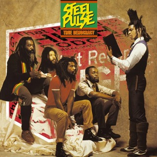 S2E98 - Steel Pulse "True Democracy" with Camila Risso