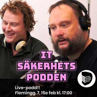 Extra! Missa inte IT-säkerhetspoddens live-podd
