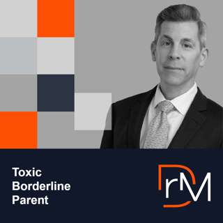 Do You Need Better Boundaries ... or to Stop Living in Their Reality? Borderline Parent | Epi 166