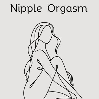 Nipple Orgasm